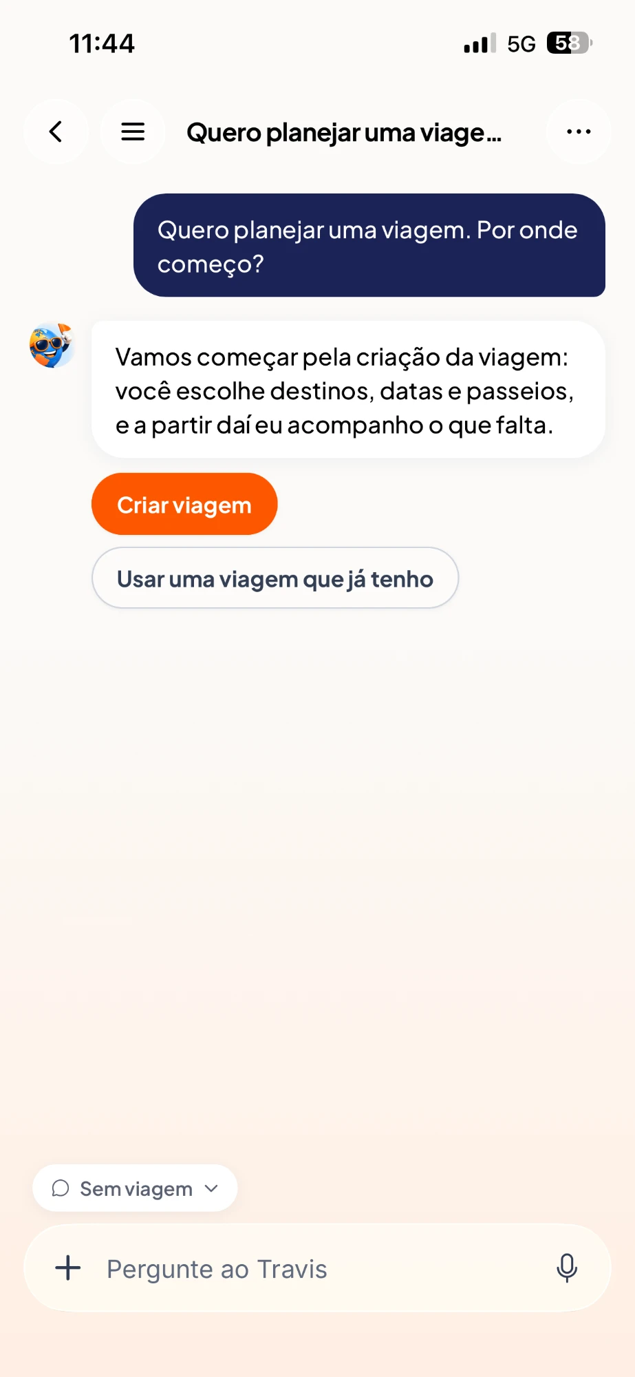 Conversa com o Travis: ele explica por onde começar a planejar e oferece o botão Criar viagem